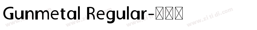 Gunmetal Regular字体转换